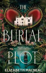 The Burial Plot Elizabeth Macneal