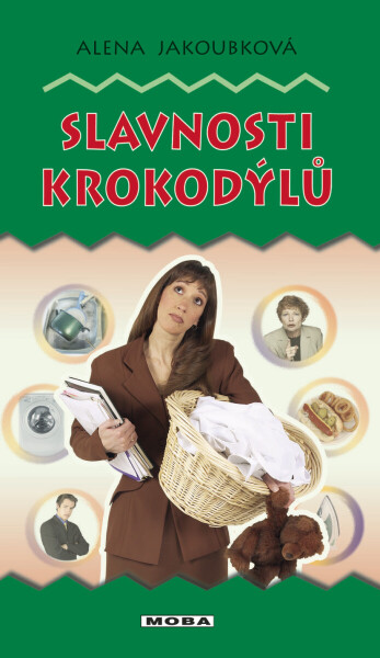 Slavnosti krokodýlů - Alena Jakoubková