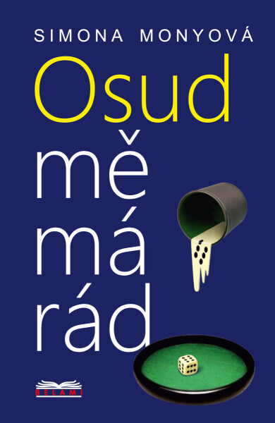 Osud mě má rád - Simona Monyová