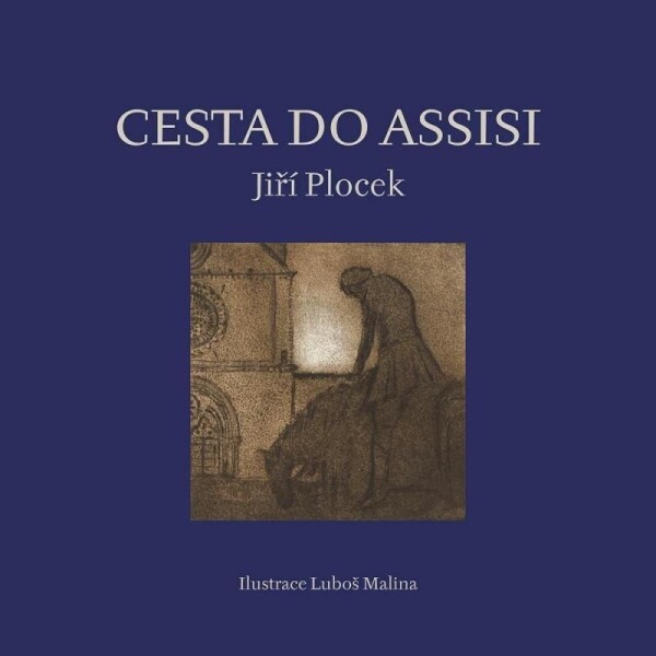 Cesta do Assisi Jiří Plocek