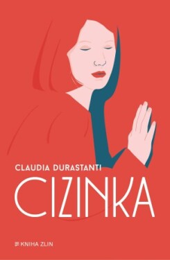 Cizinka - Claudia Durastanti - e-kniha