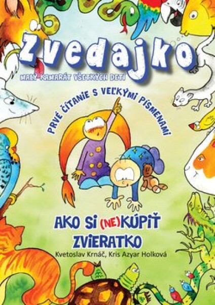 Zvedajko Ako si (ne)kúpiť zvieratko Kvetoslav Krnáč