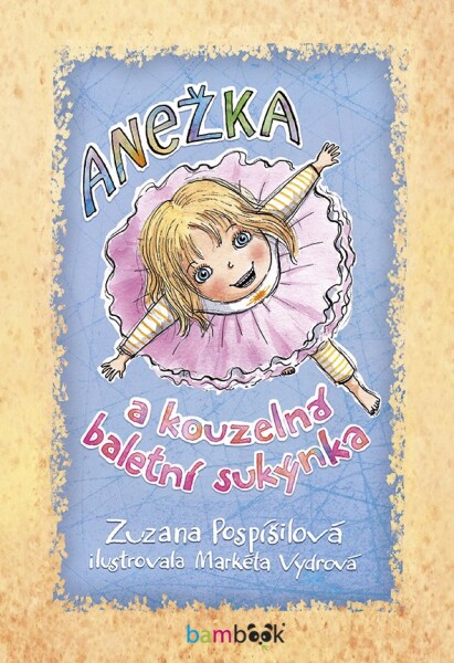 Anežka kouzelná baletní sukýnka