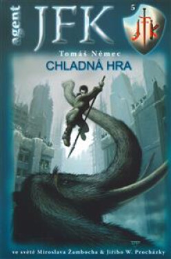 Agent JFK 5: Chladná hra - Tomáš Němec
