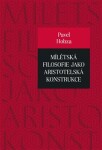 Mílétská filosofie jako aristotelská konstrukce Pavel Hobza