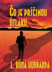 Čo je príčinou útlaku - Lafayette Ronald Hubbard