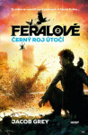 Feralové 2 - Černý roj útočí - Jacob Grey