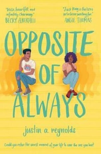 Opposite Of Always - Justin A. Reynolds