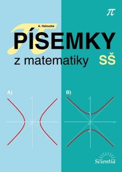 Písemky z matematiky SŠ - Alois Halouzka