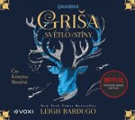 Griša Světlo stíny Leigh Bardugo