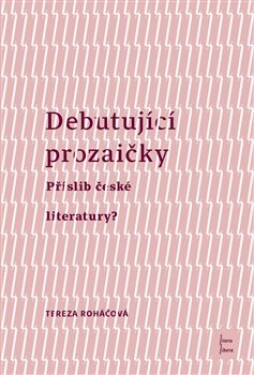 Debutující Prozaičky Tereza Roháčová