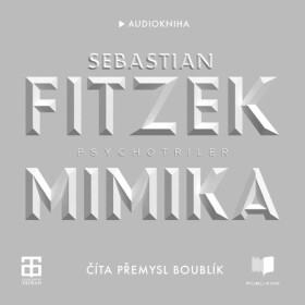 Mimika - Sebastian Fitzek - audiokniha
