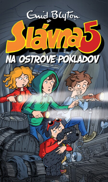 Slávna päťka na ostrove pokladov - Enid Blyton