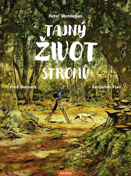 Tajný život stromů (komiks) Peter Wohlleben