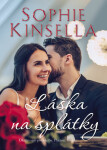 Láska na splátky (poškozená) - Sophie Kinsella