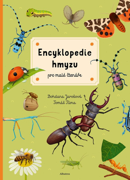 Encyklopedie hmyzu pro malé čtenáře - Bohdana Jarošová