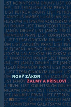 Nový zákon Žalmy Přísloví