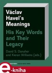 Václav Havel’s Meanings