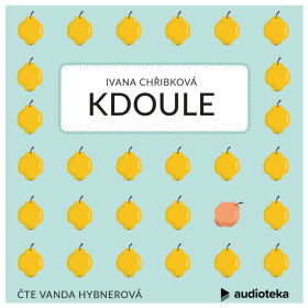 Kdoule - Ivana Chřibková - audiokniha