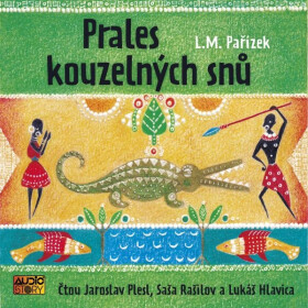 Prales kouzelných snů - L. M. Pařízek