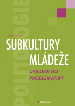 Subkultury mládeže - Josef Smolík