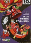 Zlaté příběhy Čtyřlístku Jaroslav Němeček,