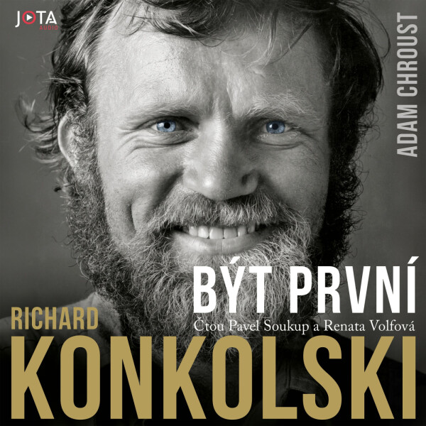 Richard Konkolski. Být první - Adam Chroust