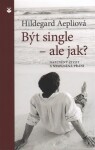 Být single - ale jak?