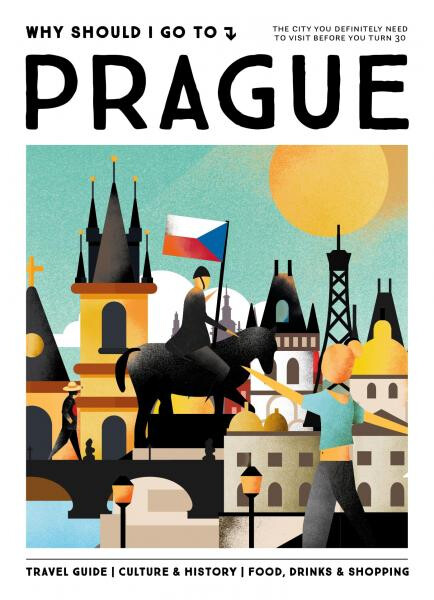 Why Should I Go To Prague - Team WSIGT