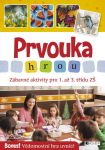 Prvouka hrou - Zábavné aktivity pro 1. až 3. třídu ZŠ - Radek Machatý