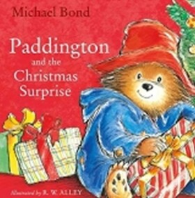 Paddington and the Christmas Surprise - Michael Bond