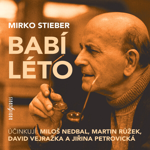 Babí léto - Stieber Mirko - audiokniha