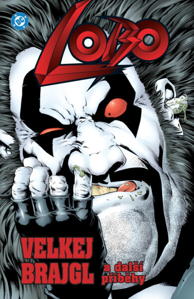 Lobo - Velkej brajgl a další příběhy - Alan Grant
