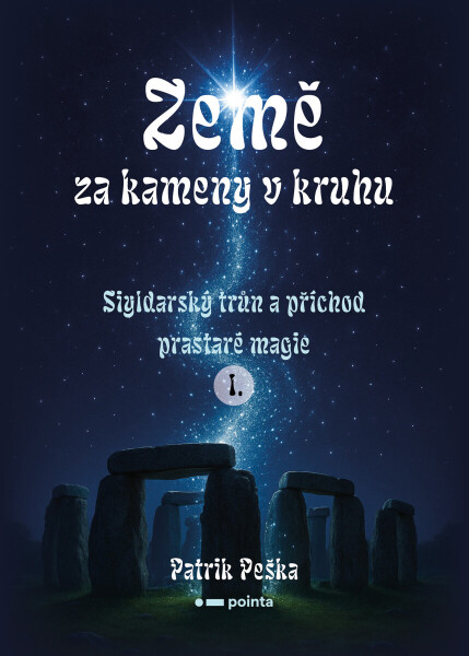 Země za kameny v kruhu - Patrik Peška