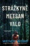 Strážkyně Metsan Valo