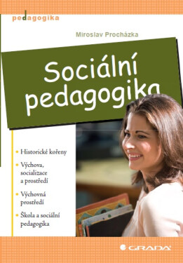 Sociální pedagogika - Miroslav Procházka