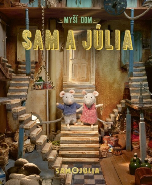 Myší dom: Sam a Júlia (slovensky) - Karina Schaapman