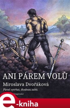 Ani párem volů… - Miroslava Dvořáková e-kniha