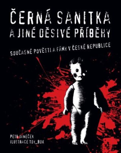 Černá sanitka a jiné děsivé příběhy - Petr Janeček - e-kniha