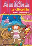 Anička divadlo Ivana Peroutková