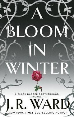 Bloom in Winter - J.R. Ward