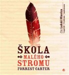 Škola malého stromu, Forrest Carter