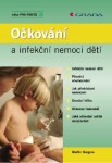 Očkování a infekční nemoci dětí - Martin Gregora - e-kniha