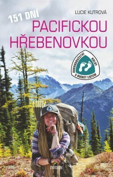 151 dní Pacifickou hřebenovkou - Dobrodružství Holky s bucket listem - Lucie Kutrová