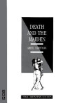 Death and the Maiden - Dorfman Ariel