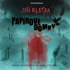 Papírové domky - CDmp3 (Čte Nina Horáková a Vasil Fridrich) - Jiří Klečka