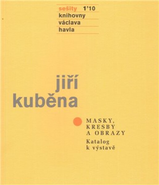 Sešity 1´10: Masky, kresby a obrazy
