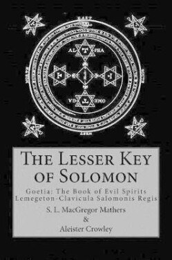 Lesser Key of Solomon - Aleister Crowley