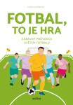 Fotbal, to je hra - Ryšánová Alena