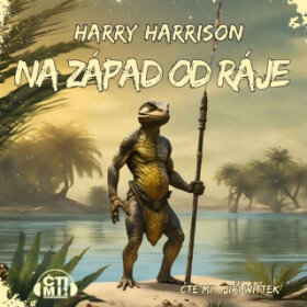 Na západ od ráje - Harry Harrison - audiokniha